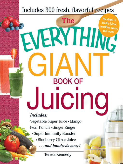 Cover image for The Everything Giant Book of Juicing